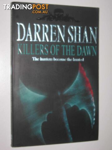 Killers of the Dawn - The Saga of Darren Shan Series #9  - Shan Darren - 2003
