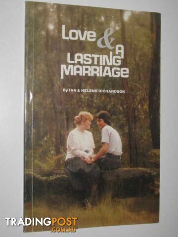 Love and Lasting Marriage - Richardson Ian & Helene - 1986
