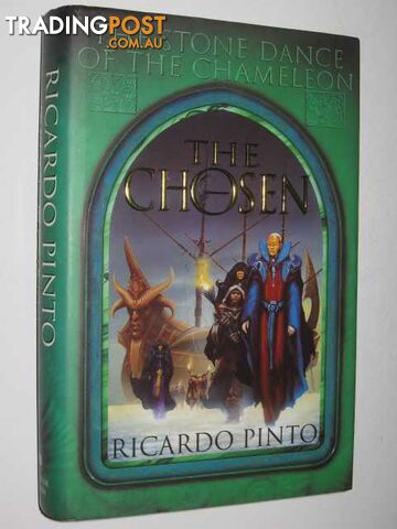 The Chosen - Stone Dance of the Chameleon Series #1 - Pinto Richardo - 1999