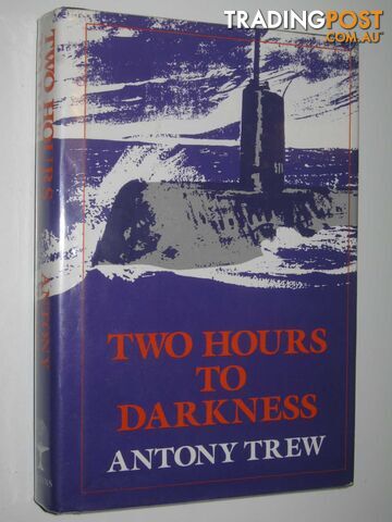 Two Hours to Darkness - Trew Antony - 1986
