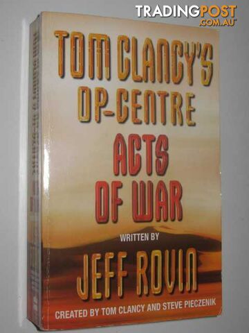 Acts Of War - Tom Clancy's Op Centre Series #4 - Rovin Jeff - 2004