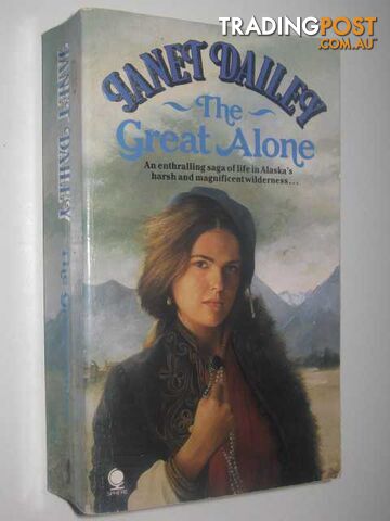 The Great Alone. - Dailey Janet - 1987
