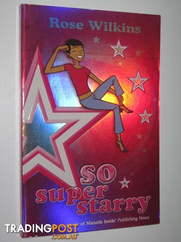 So Super Starry - Wilkins Rose - 2005