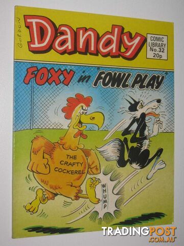 Foxy in "Fowl Play" - Dandy Comic Library #32  - Author Not Stated - 1984