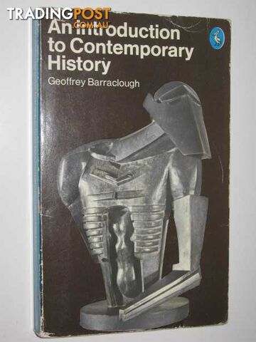An Introduction To Contemporary History  - Barraclough Geoffrey - 1979