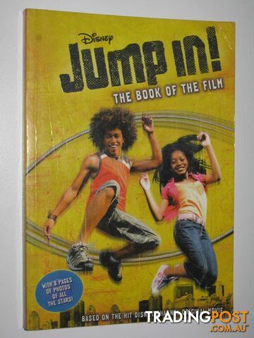 Jump In! : Disney Book of the Film - King M. C. - 2007