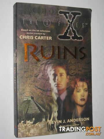Ruins - The X-Files Series - Anderson Kevin J. & Carter, Chris - 1996