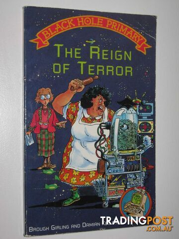 The Reign of Terror - Black Hole Primary Series #4 - Girling Brough & Kelleher,...