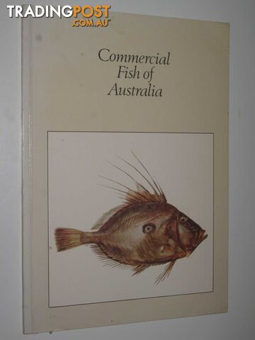 Commercial Fish of Australia  - Author Not Stated - 1978