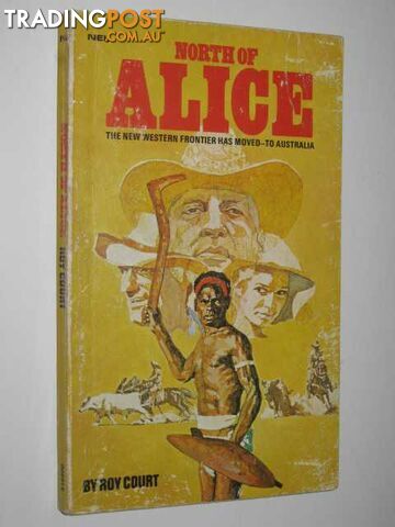 North of Alice - Court Roy - 1971