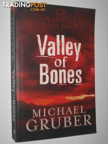 Valley of Bones - Gruber Michael - 2005
