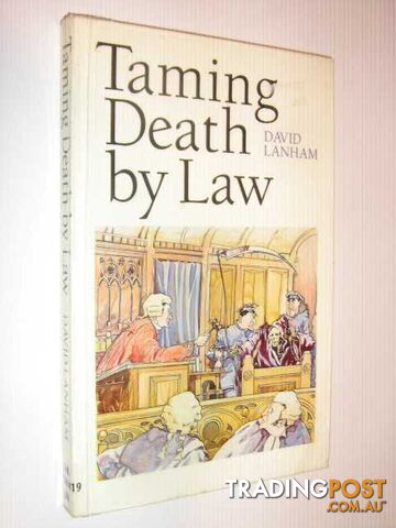 Taming Death by Law  - Lanham D. J. - 1993