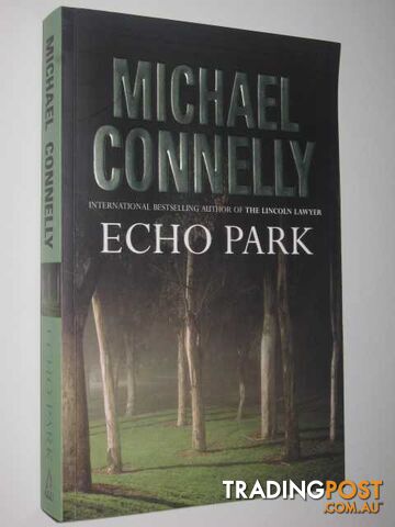 Echo Park - Harry Bosch Series - Connelly Michael - 2006
