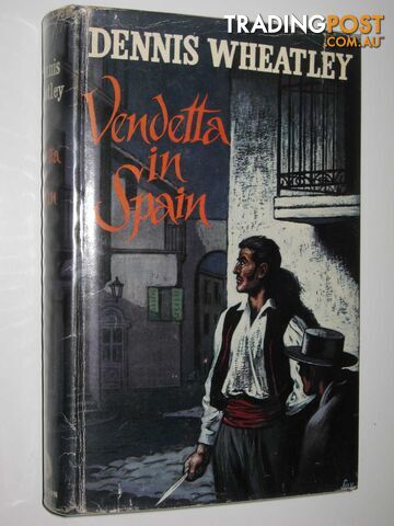 Vendetta in Spain - Duke De Richleau Series #9 - Wheatley Dennis - 1961 - photo 1 of 1