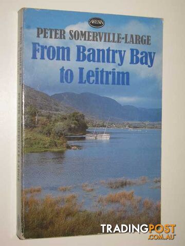 From Bantry Bay to Leitrim  - Somerville-large Peter - 1986