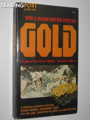 Gold : aka Gold Mine  - Smith Wilbur - 1974