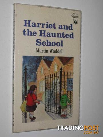 Harriet and the Haunted School - Waddell Martin - 1988