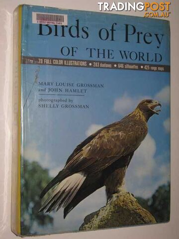 Birds of Prey of the World - Grossman Mary Louise & Hamlet, John - 1964