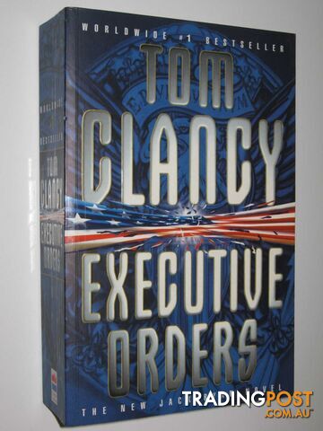 Executive Orders - Jack Ryan Series #7 - Clancy Tom - 1997