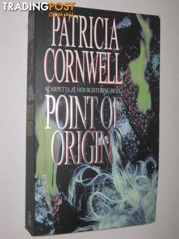 Point of Origin - Scarpetta Series - Cornwell Patricia - 1998 - photo 1 of 1