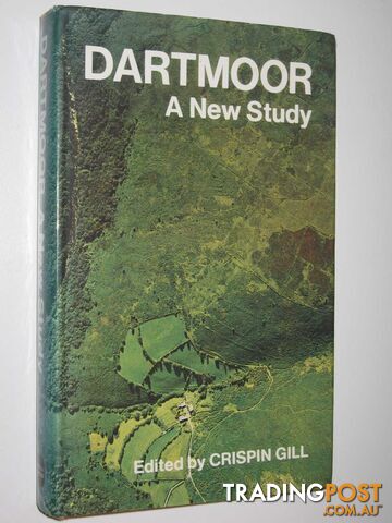 Dartmoor: A New Study - Gill Crispin - 1970