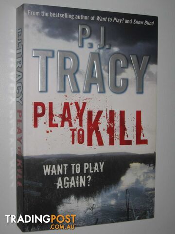 Play to Kill - Tracy P. J. - 2010