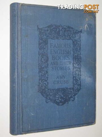 Famous English Books and Their Stories - Cruse Amy - 1926
