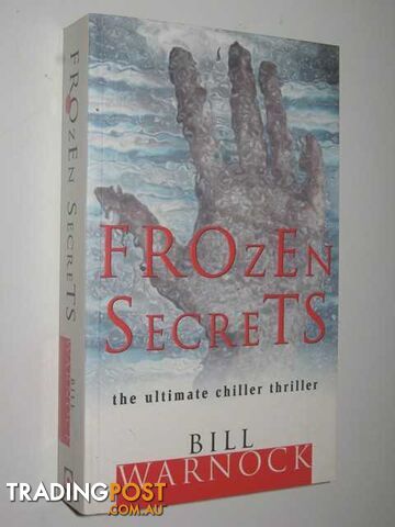 Frozen Secrets - Warnock Bill - 1997