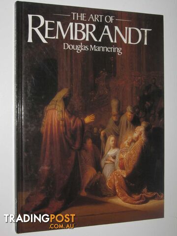 The Art of Rembrandt  - Mannering Douglas - 1989