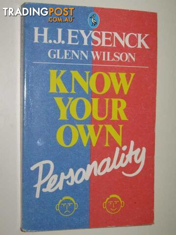 Know Your Own Personality  - Wilson Glenn & Eysenck, Hans - 1975