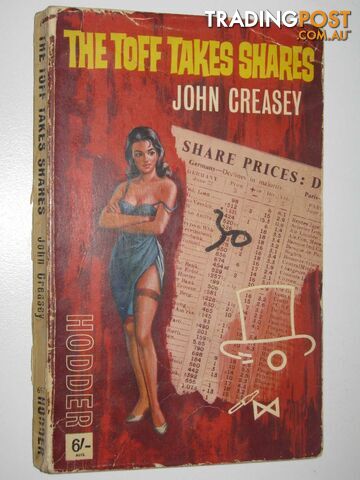 The Toff Takes Shares - Toff Series - Creasey John - 1965