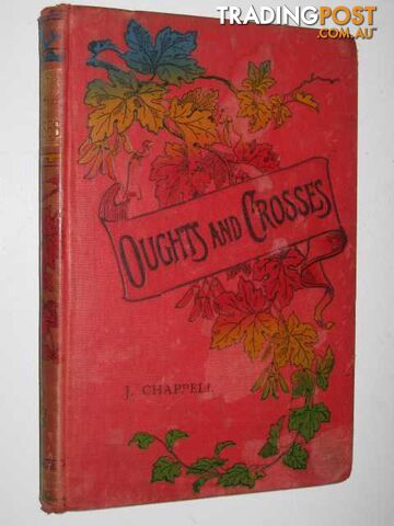 Oughts and Crosses - Chappell Jennie - No date