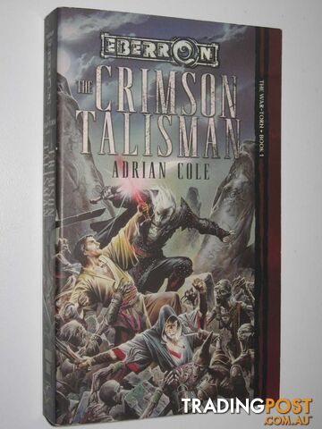 The Crimson Talisman - The War-Torn Trilogy #1 - Cole Adrian - 2005