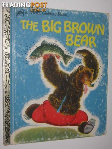 The Big Brown Bear - Little Golden Book Series  - Duplaix Georges - 1976