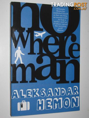 Nowhere Man  - Hemon Aleksandar - 2004