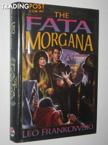 The Fata Morgana  - Frankowski Leo - 1999