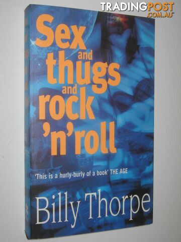 Sex And Thugs And Rock N Roll  - Thorpe Billy - 1997