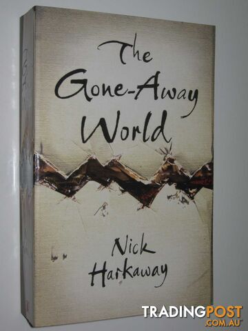 The Gone-Away World  - Harkaway Nick - 2008