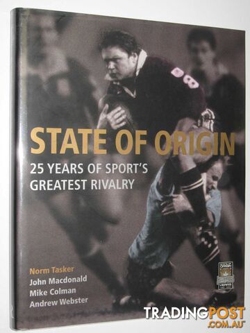 State of Origin : 25 Years of Sport's Greatest Rivalry  - Tasker Norm - 2005