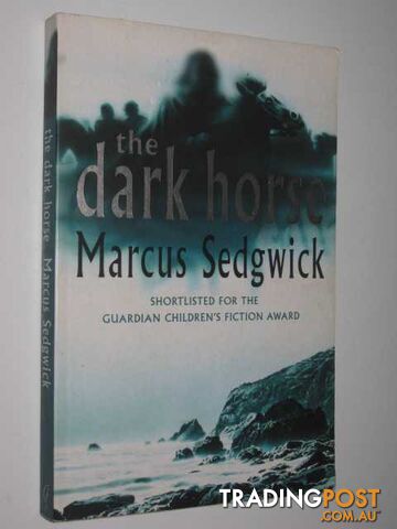 The Dark Horse - Sedgwick Marcus - 2003