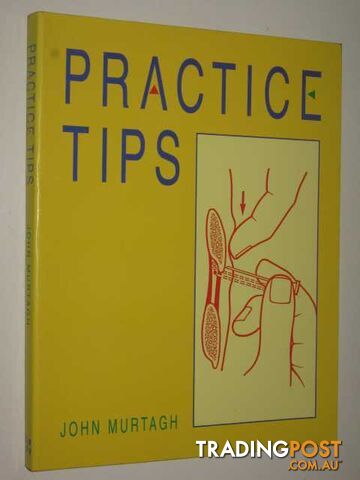 Practice Tips  - Murtagh John - 1992