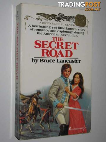 The Secret Road - Lancaster Bruce - 1976