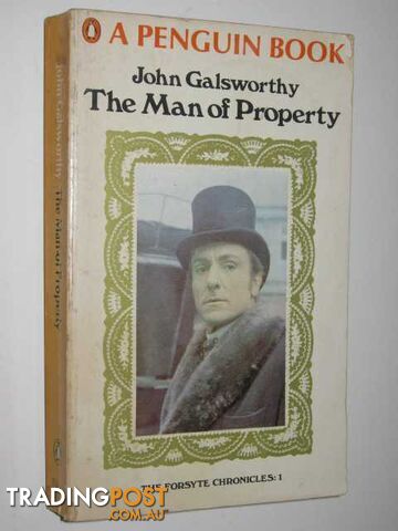 The Man of Property - Forsyte Chronicles #1 - Galsworthy John - 1968