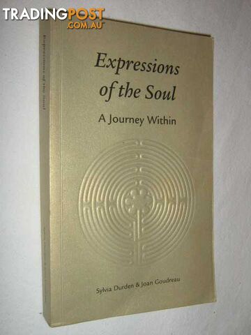 Expressions of the Soul  - Durden Sylvia & Goudreau, Joan - 2002