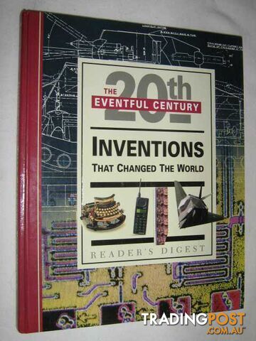 Inventions That Changed the World - The Eventful 20th Century Series - Reader's...