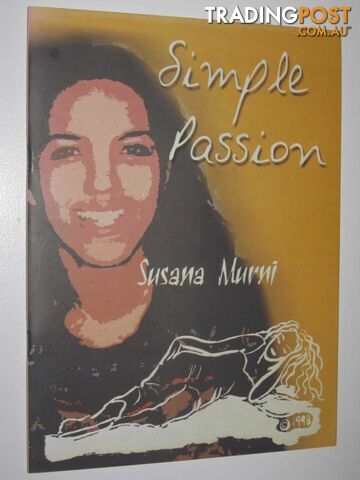 Simple Passion : Poems Collection  - Murni Susana - 2005