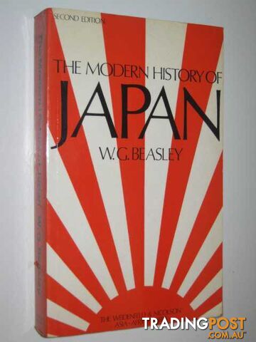 The Modern History of Japan  - Beasley W. G. - 1975
