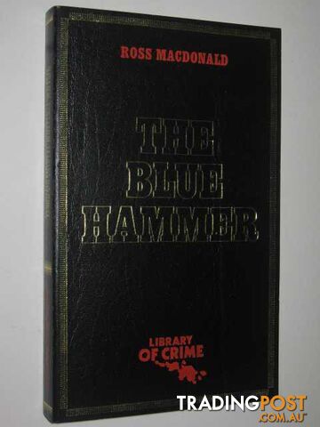 The Blue Hammer - Lew Archer Series - MacDonald Ross - 1981