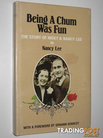 Being a Chum was Fun : The Story of Nicky and Nancy Lee - Lee Nancy - 1979