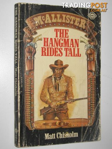 The Hangman Rides Tall - Chisholm Matt - 1976